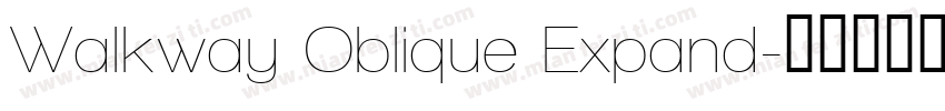 Walkway Oblique Expand字体转换